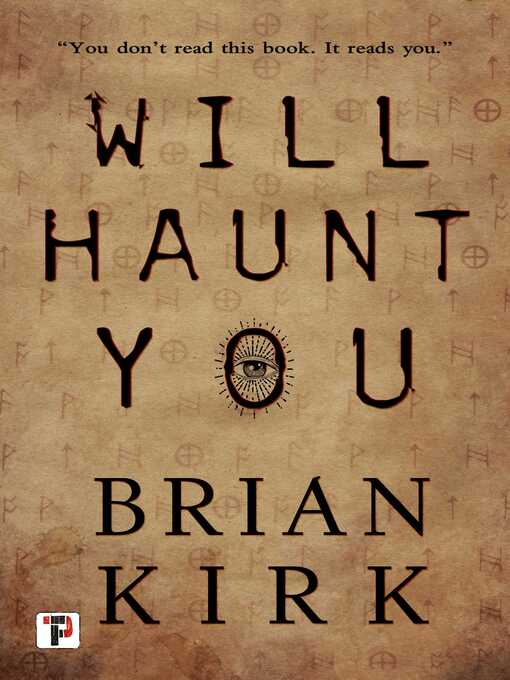 Title details for Will Haunt You by Brian Kirk - Wait list